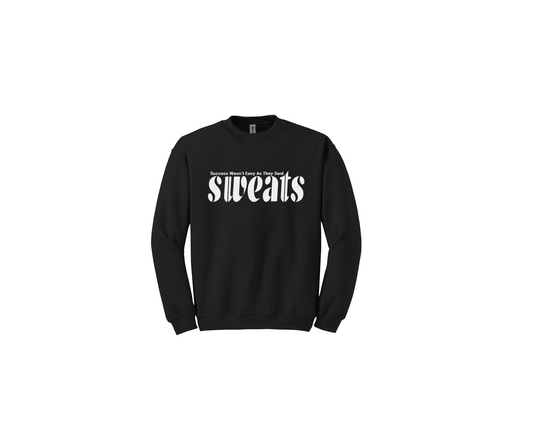 black sweats original sweatshirt with white logo